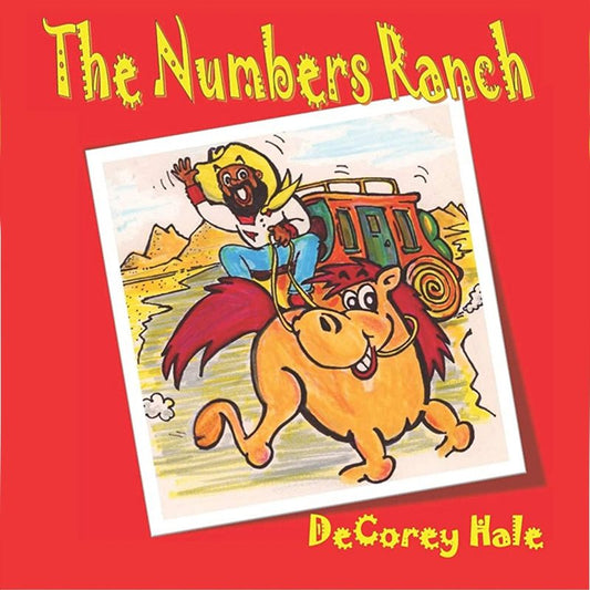 The Numbers Ranch - Author DeCorey Hale